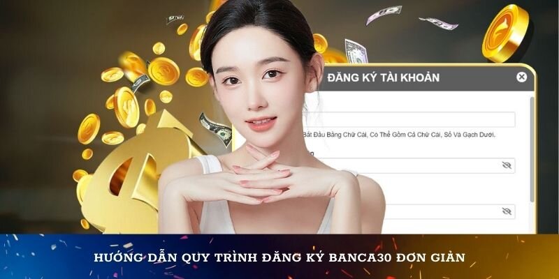 Thành viên mới thực hiện theo các bước sau để gia nhập Banca30